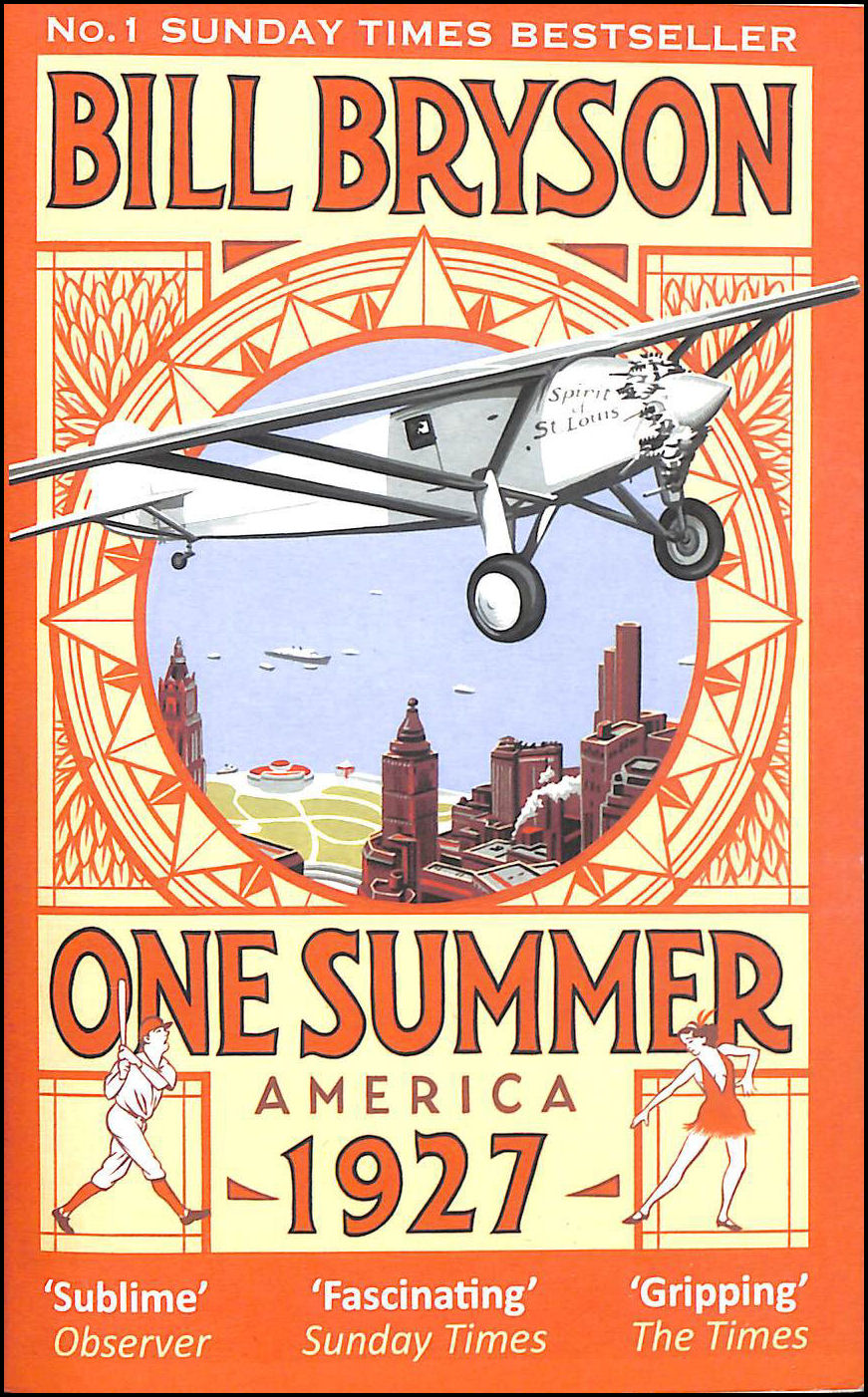 BRYSON, BILL - One Summer: America 1927