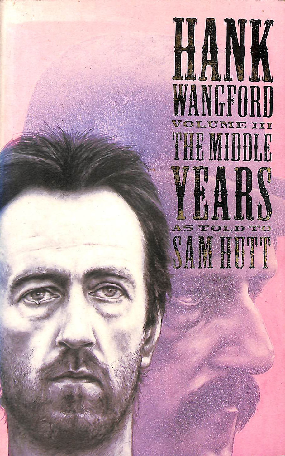WANGFORD, HANK - Hank Wangford: The Middle Years v.3: The Later Years v. 3