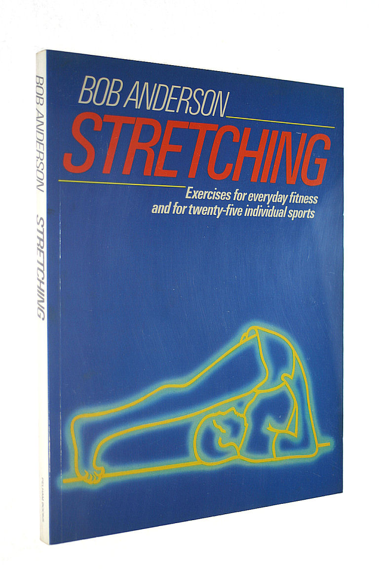 ANDERSON, BOB - Stretching (Pelham practical sports)