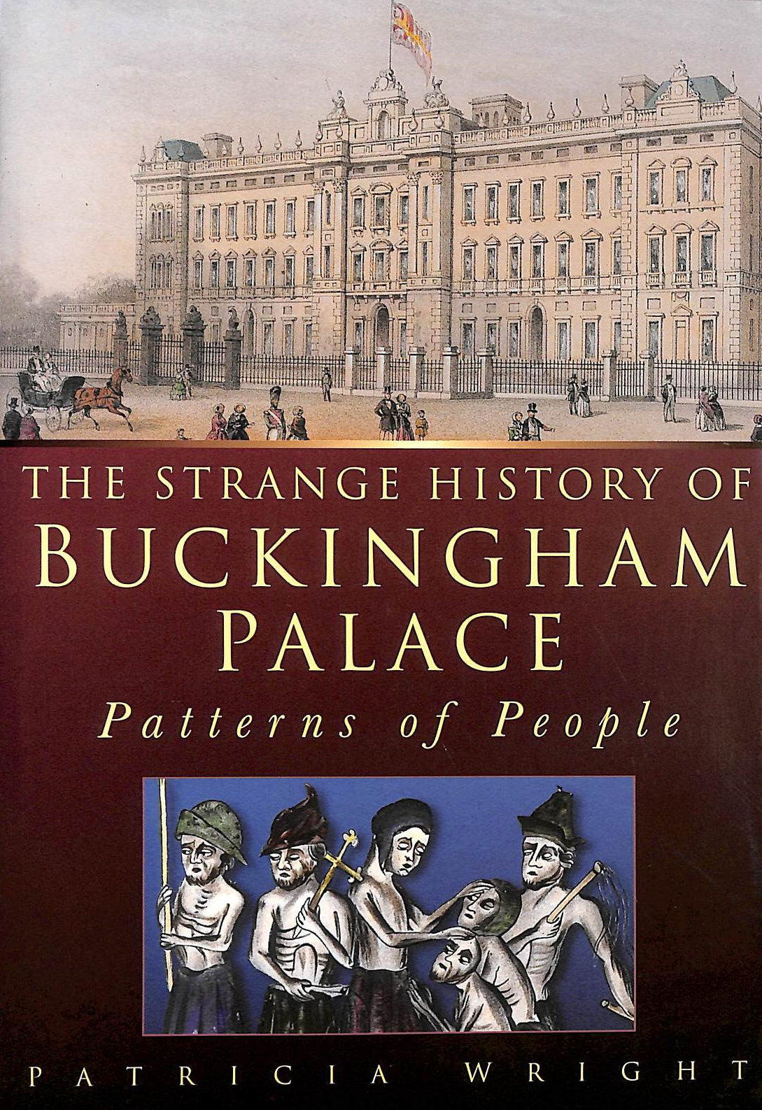 WRIGHT, PATRICIA - Strange Story of Buckingham Palace