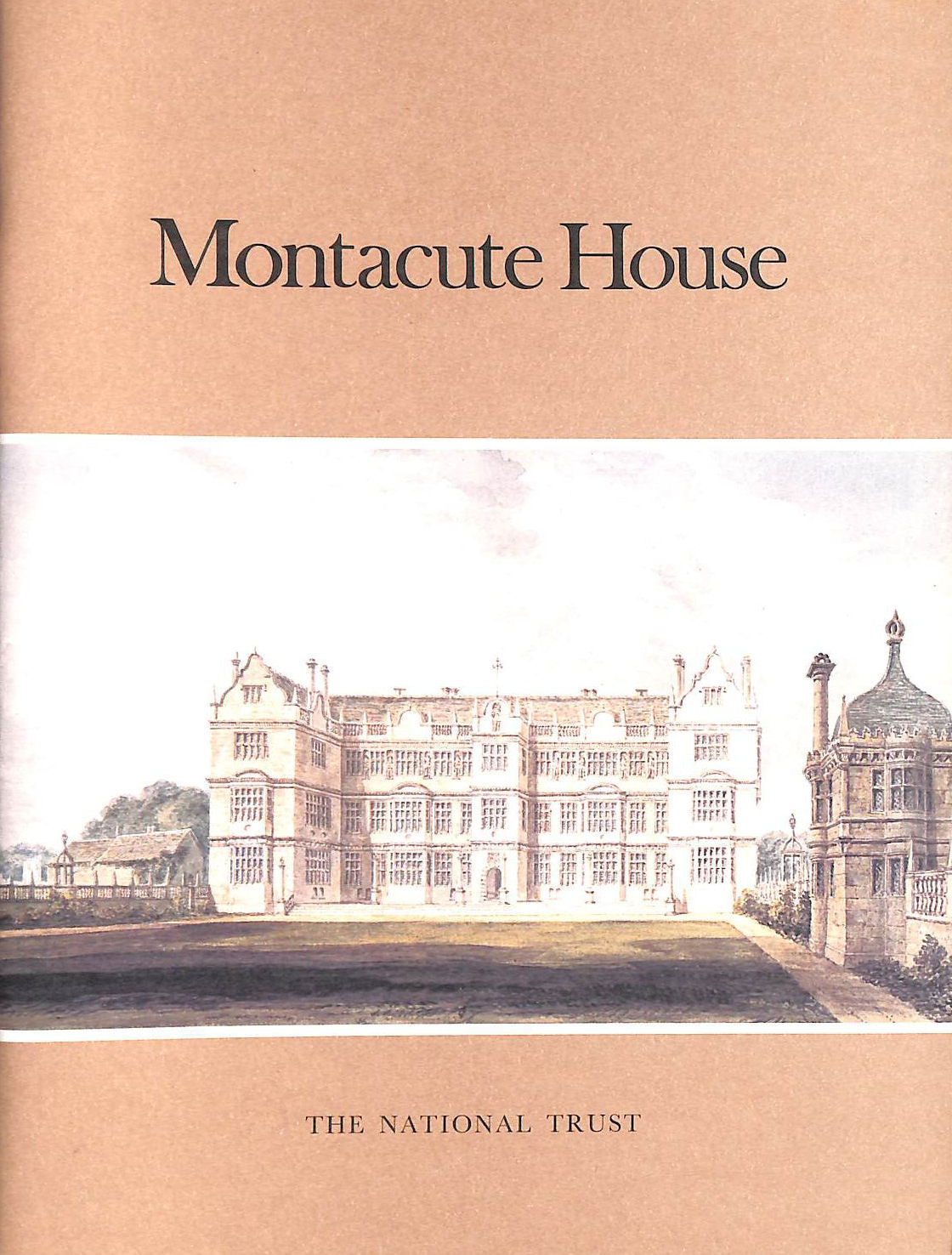 ROGERS, MALCOLM - Montacute House (National Trust Guidebooks)