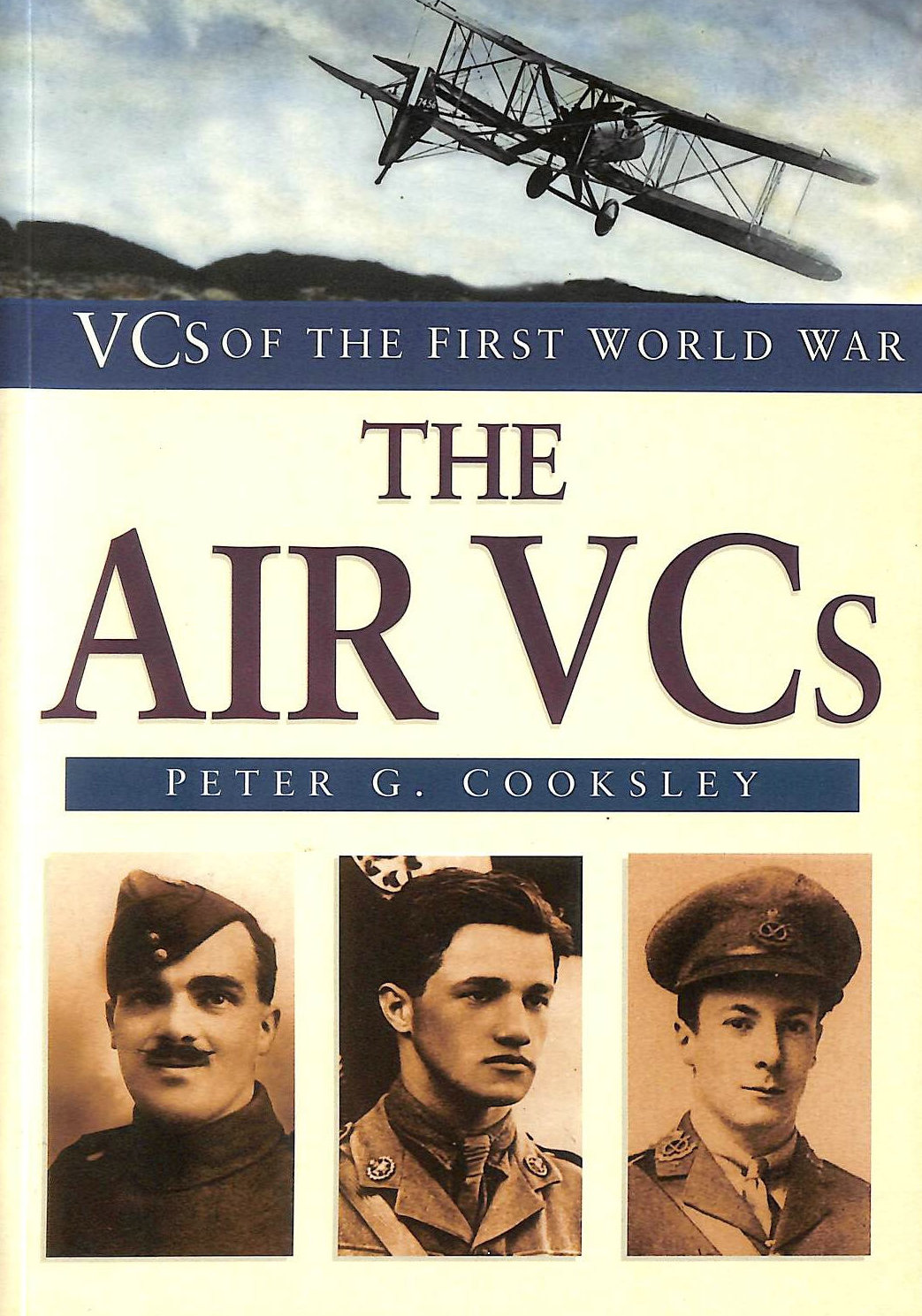 COOKSLEY, PETER G. - The Air VCs (VCs of the First World War)