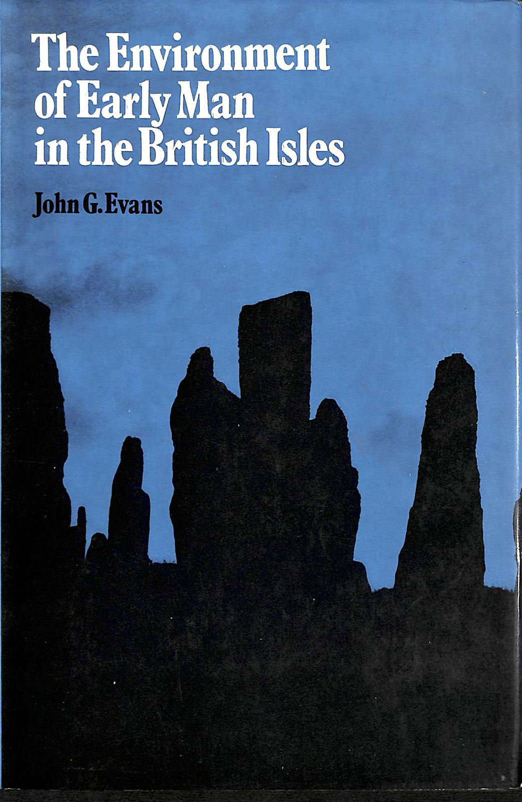 EVANS JOHN G - The Environment of Early Man in the British Isles