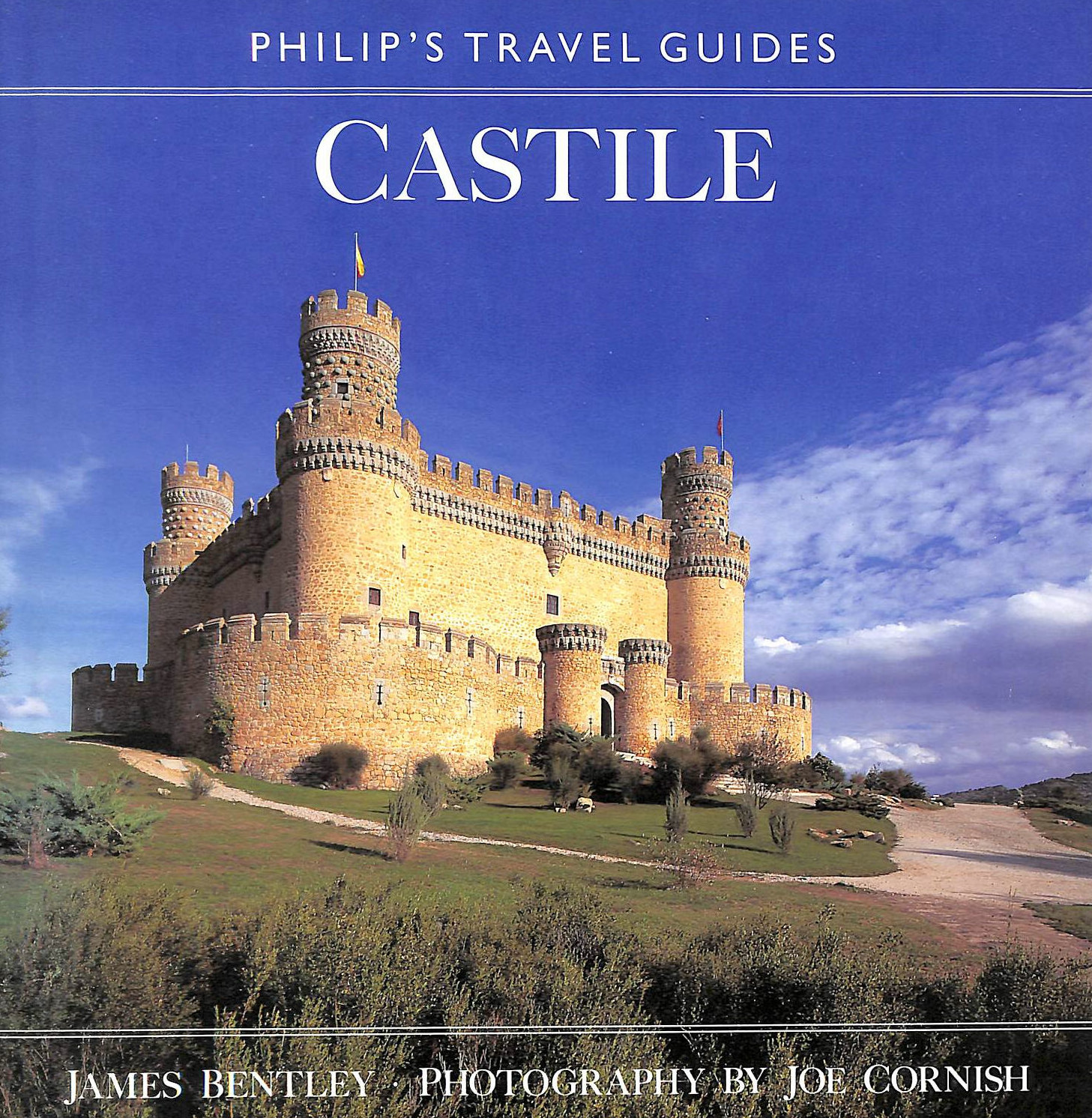 BENTLEY, JAMES; CORNISH, JOE [ILLUSTRATOR] - Castile (Philip's travel guides)