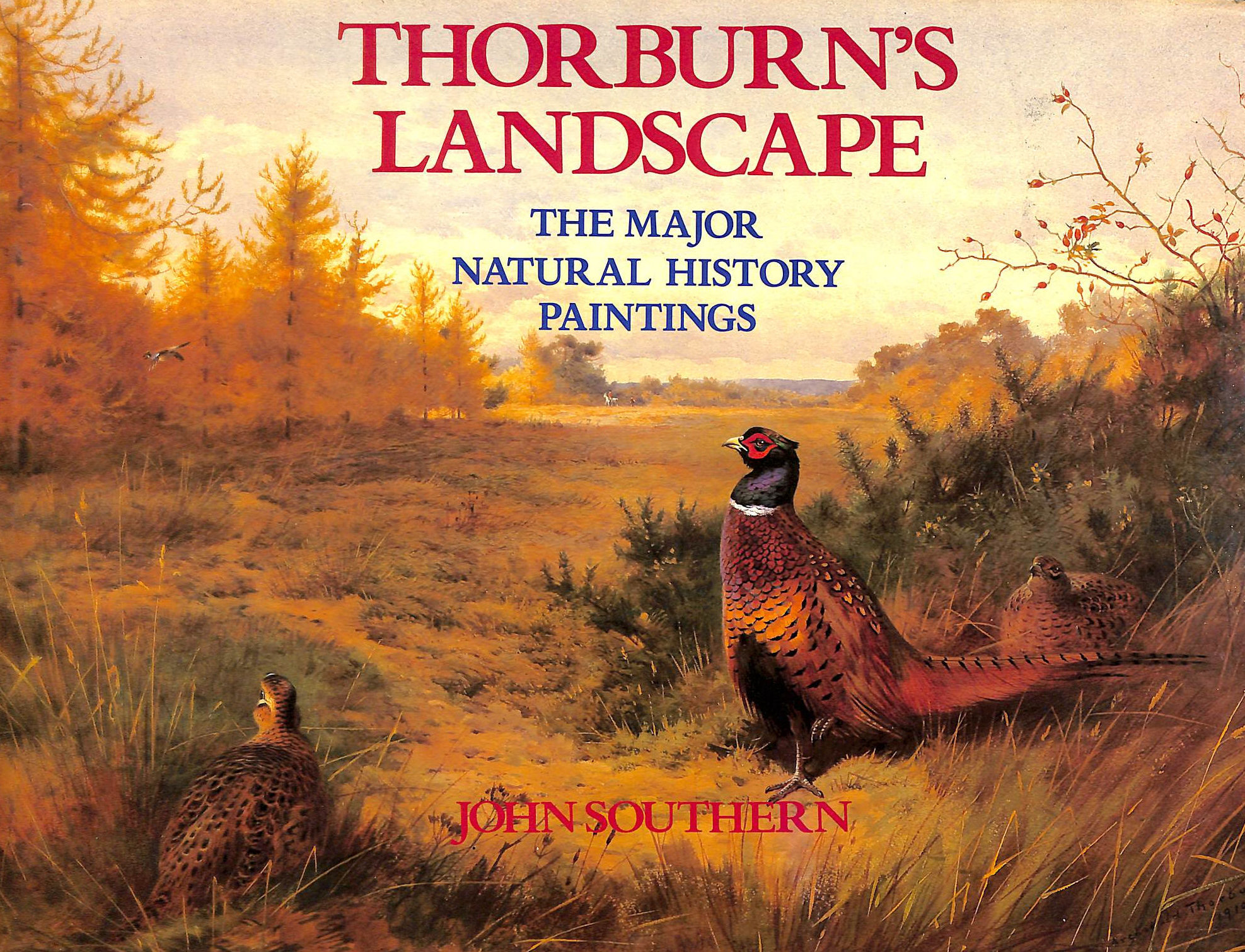 SOUTHERN, JOHN - Thorburn's Landscape: Major Natural History Paintings