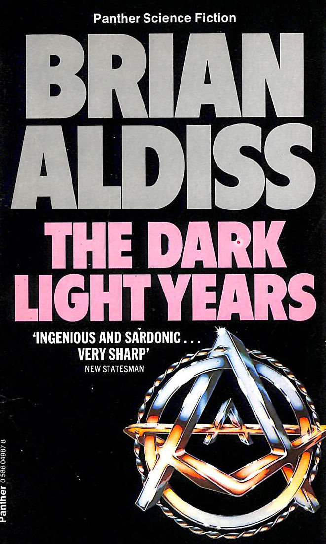 ALDISS, BRIAN - Dark Light Years (Panther science fiction)