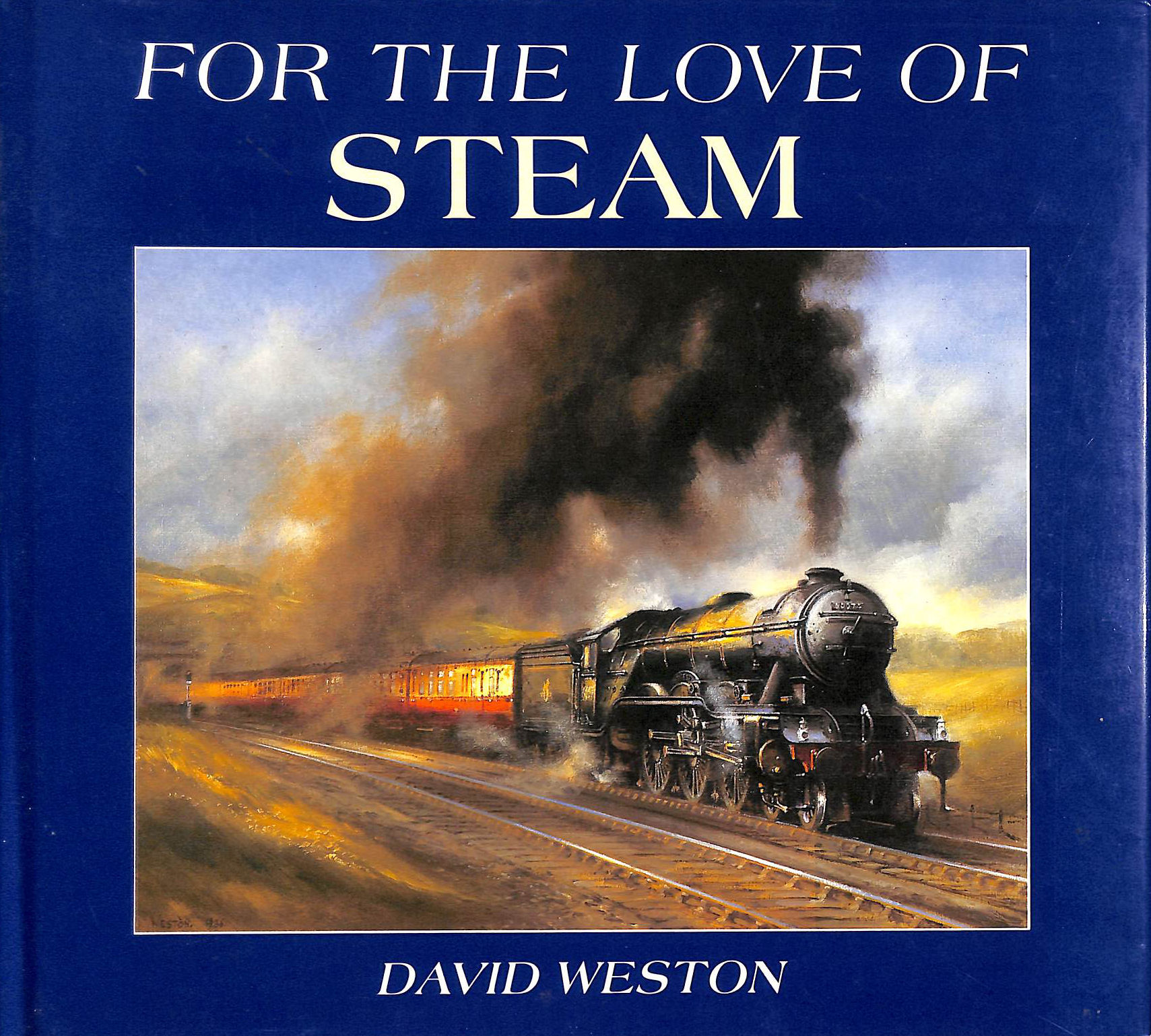 WESTON, DAVID - For The Love Of Steam