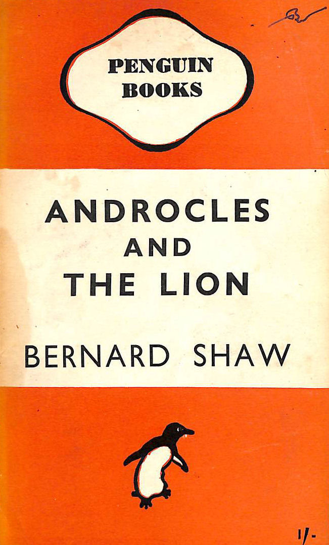 SHAW, BERNARD - Androcles And The Lion