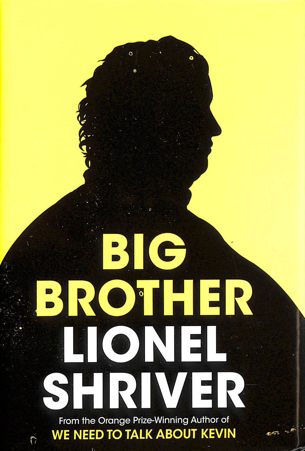 SHRIVER, LIONEL - Big Brother