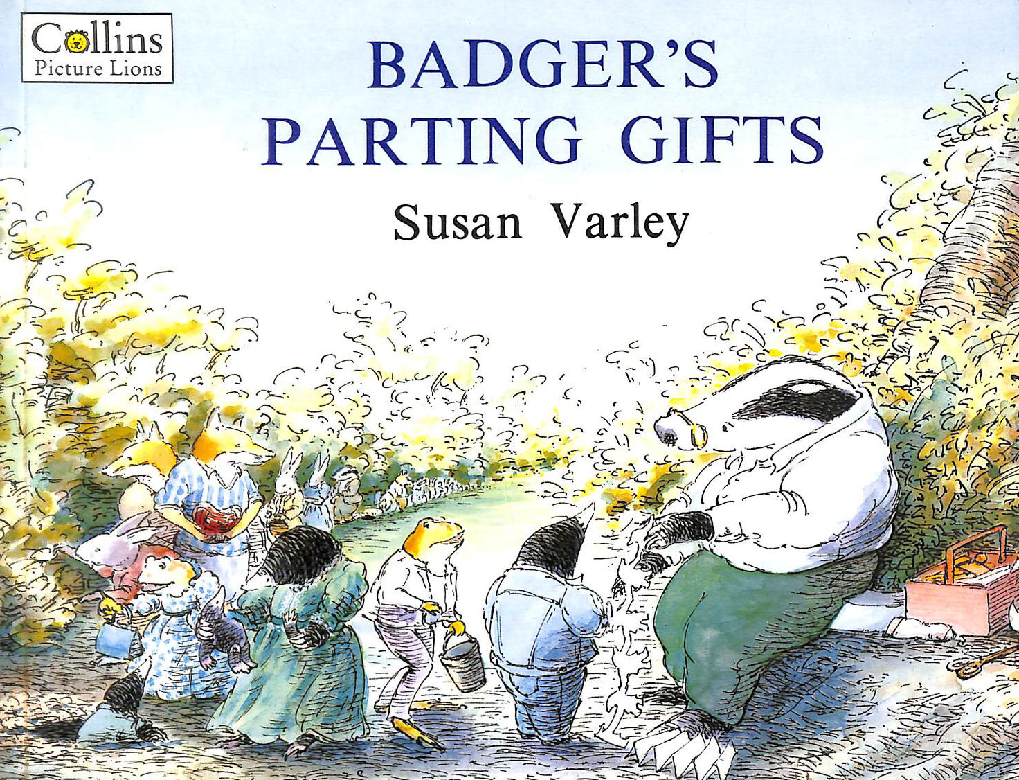 VARLEY, SUSAN; VARLEY, SUSAN [ILLUSTRATOR] - Badger'S Parting Gifts