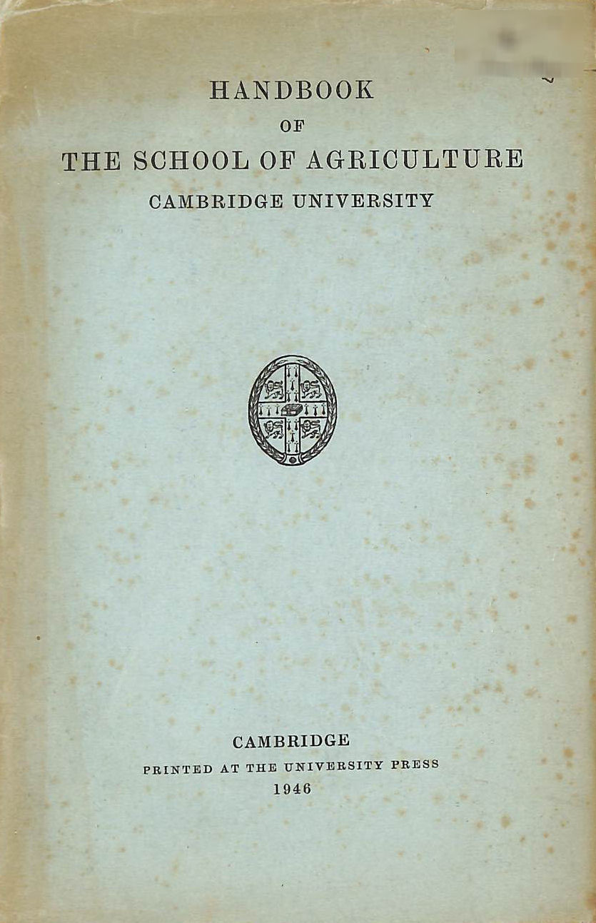 CAMBRIDGE - Handbook of the School of Agriculture Cambridge University