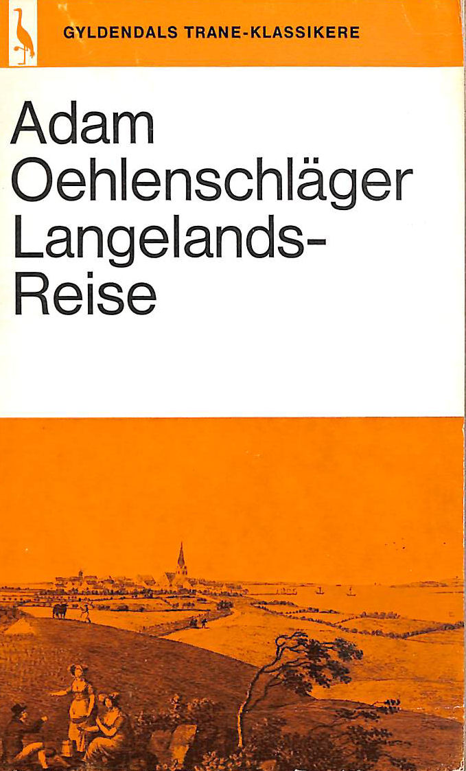 ADAM OEHLENSCHLAGER - Langelands-Reise