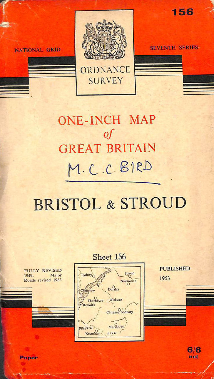 NO AUTHOR - Bristol and Stroud. Ordnance Survey One-inch Map. Sheet 156 . 1953, with Corrections to 1963.