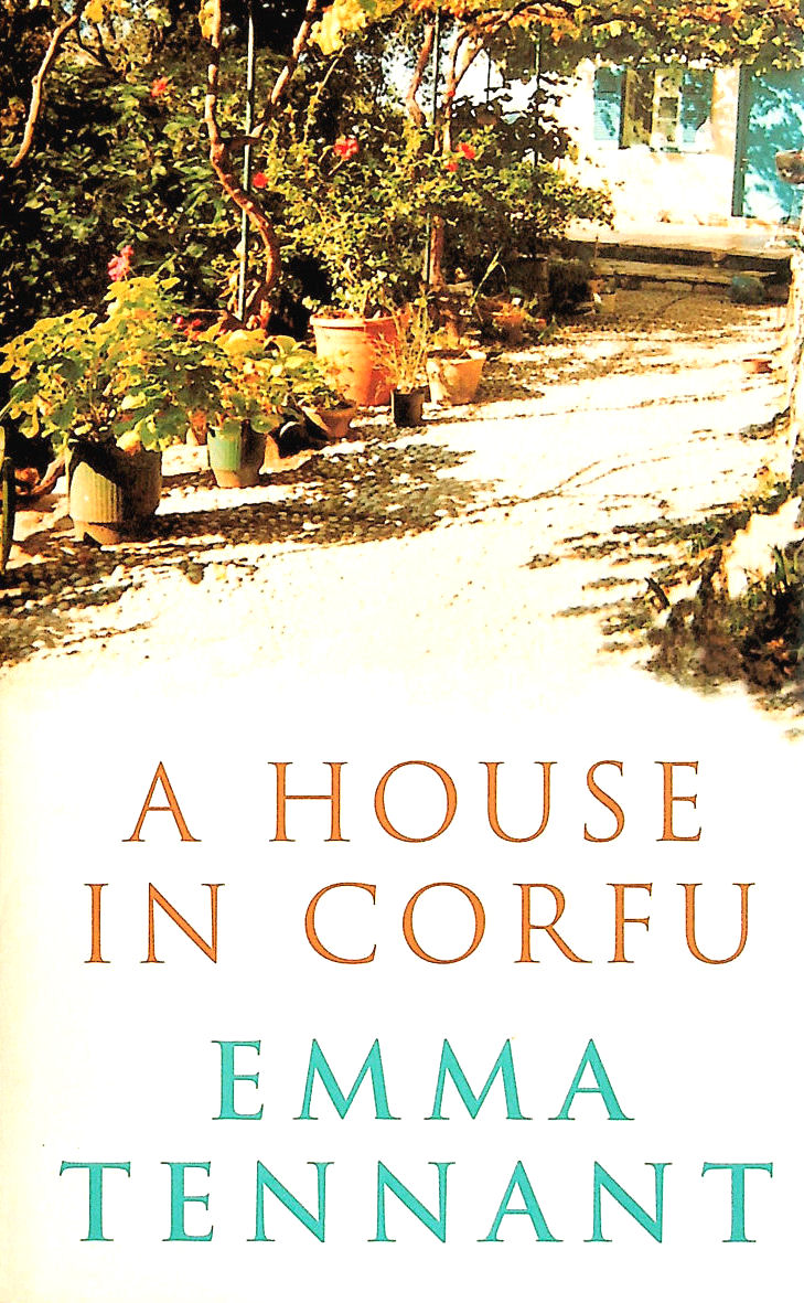 TENNANT, EMMA - A House In Corfu