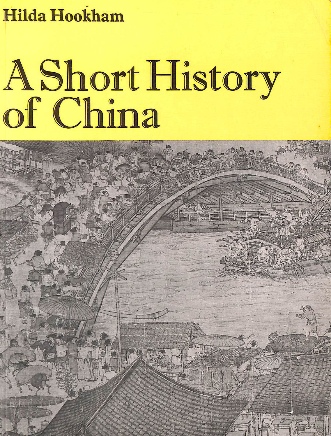 HOOKHAM, H. - Short History of China