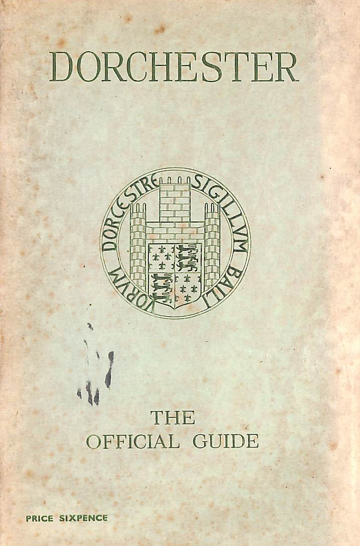 COLERIDGE, SAMUEL TAYLOR; BEER, JOHN [EDITOR] - Dorchester official Guide 1936