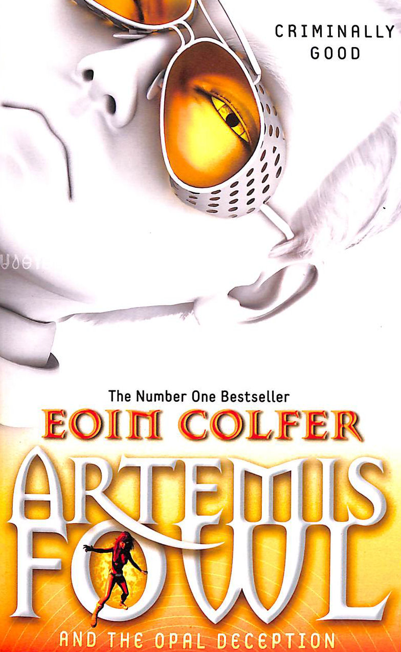 EOIN COLFER - Artemis Fowl and the Opal Deception