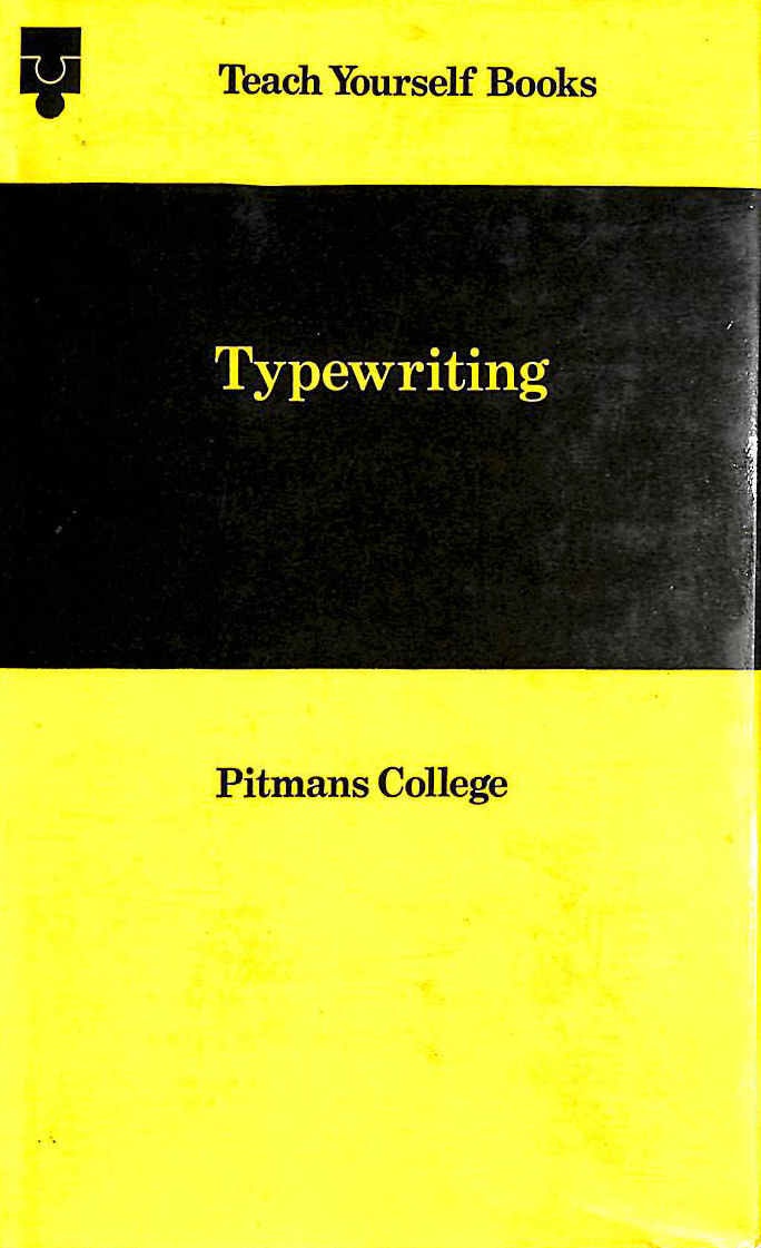 PITMANS COLLEGE - Pitman's College Typewriting (Teach Yourself)
