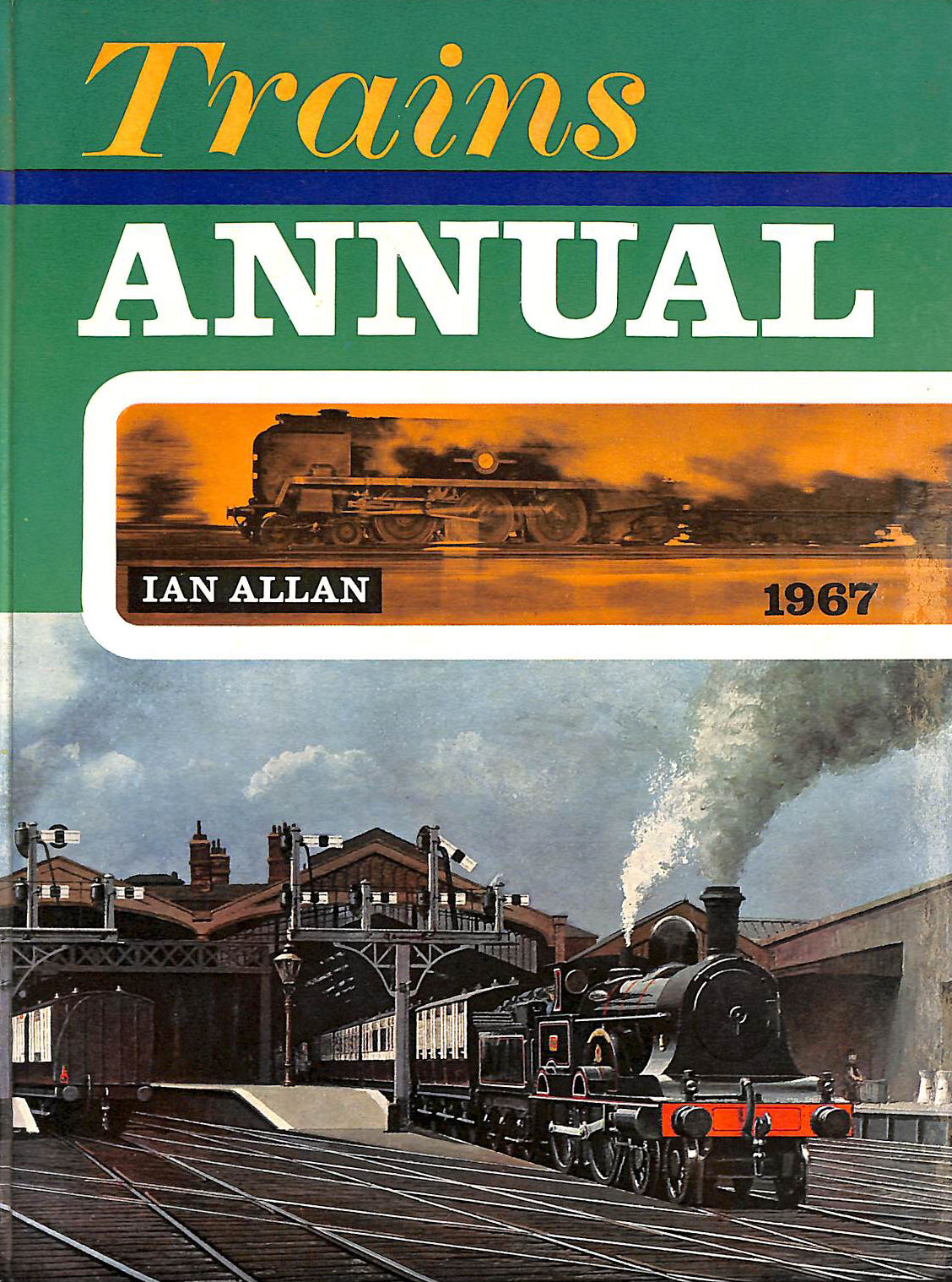 CECIL J ALLEN ET AL - Trains Annual 1967