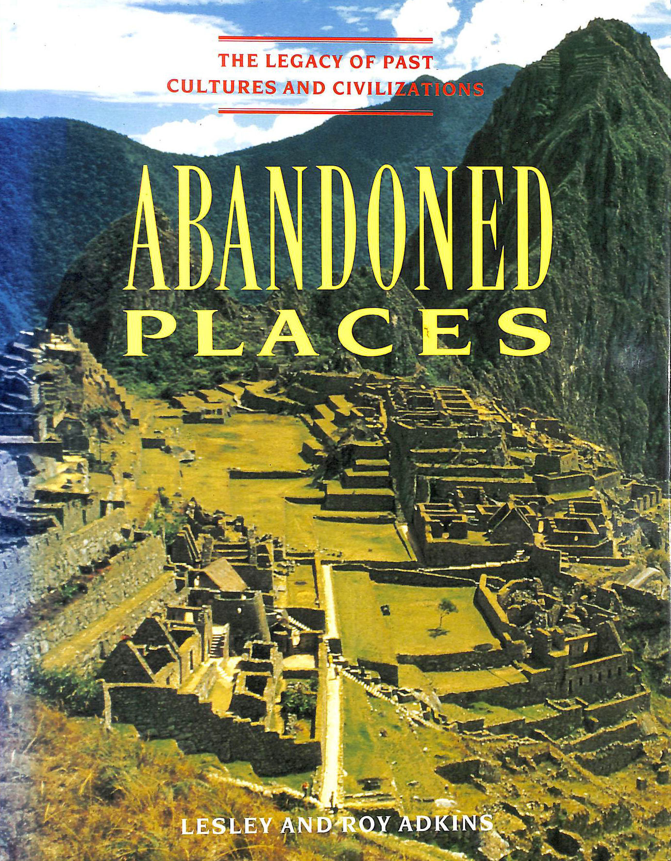 ADKINS, LESLEY; ADKINS, ROY A. - Abandoned Places