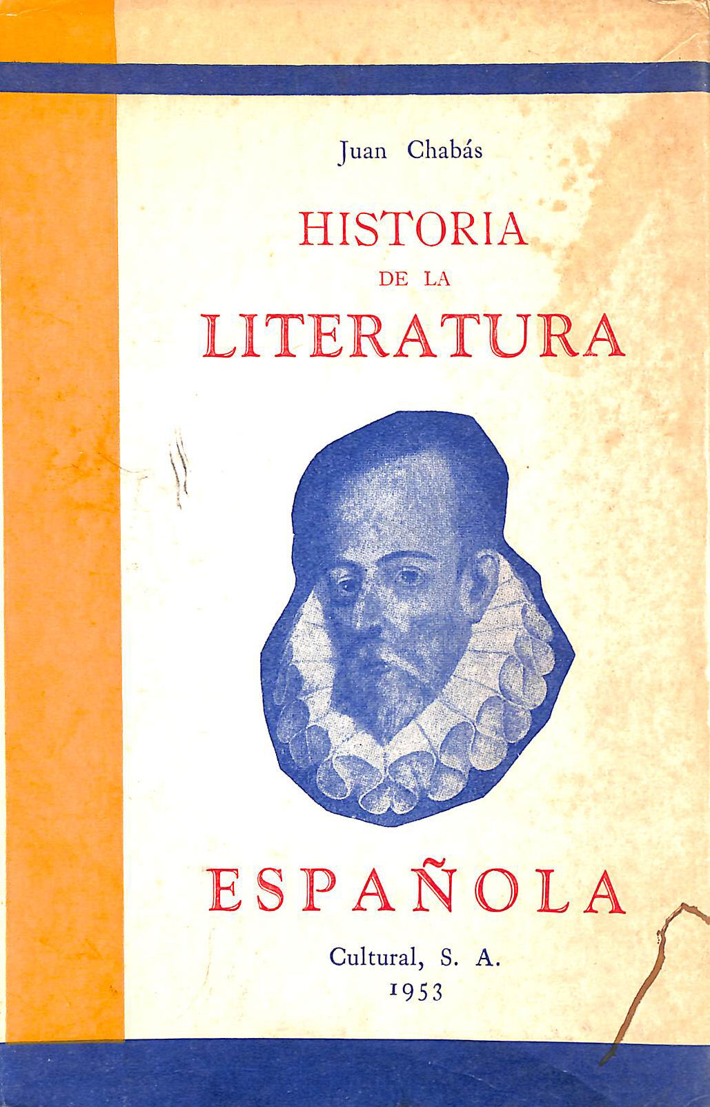 CHABAS, JUAN - Nueva Y Manual Historia De La Literatura Espanola