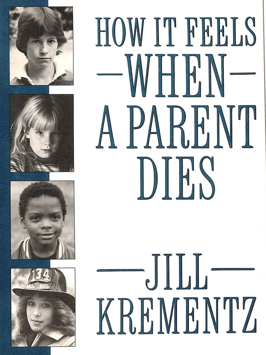 KREMENTZ - How It Feels When a Parent Dies