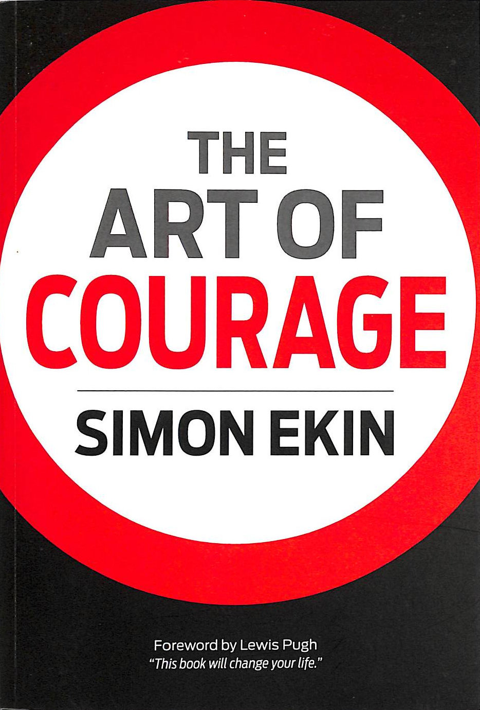 SIMON EKIN - The Art of Courage