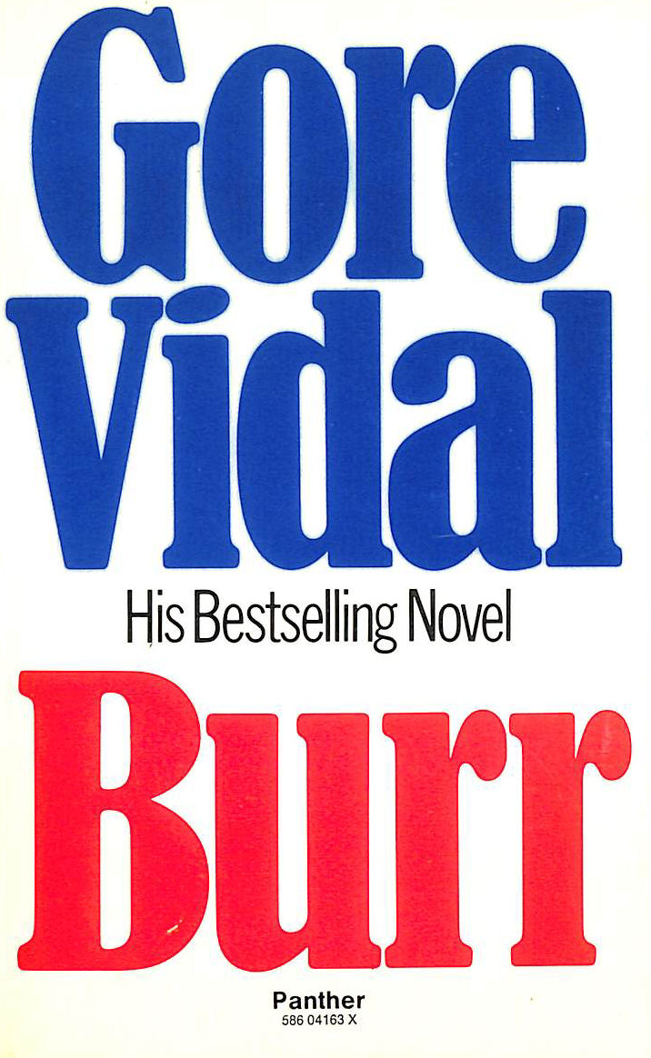 VIDAL, GORE - Burr