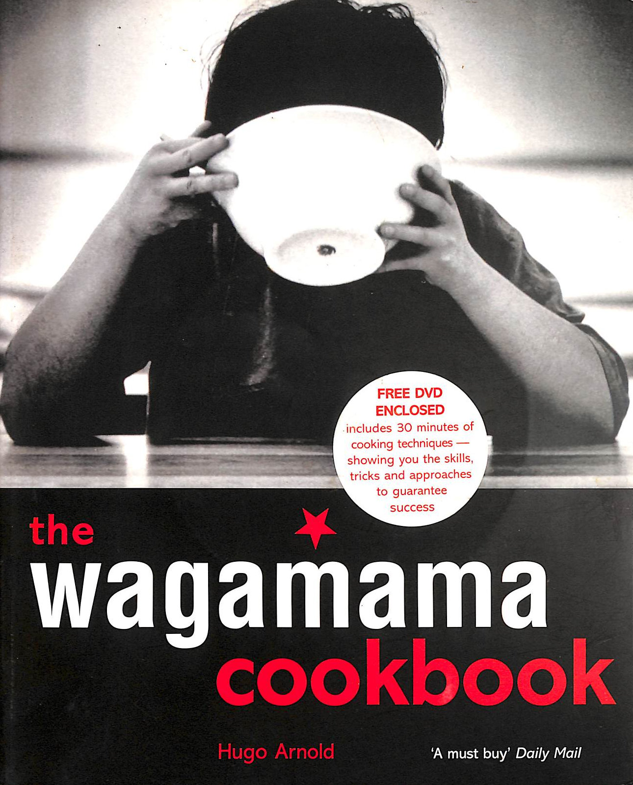 HUGO ARNOLD - The Wagamama Cookbook
