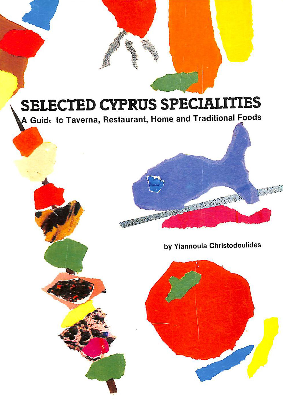 YIANNOULA CHRISTODOULIDES - Selected Cyprus Specialities