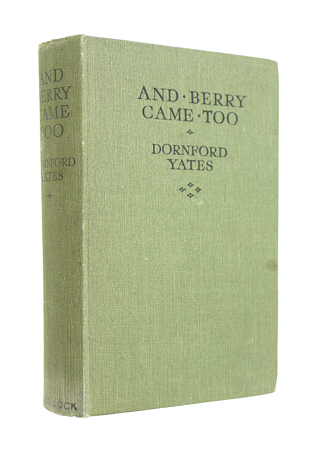 DORNFORD YATES - And Berry Came Too