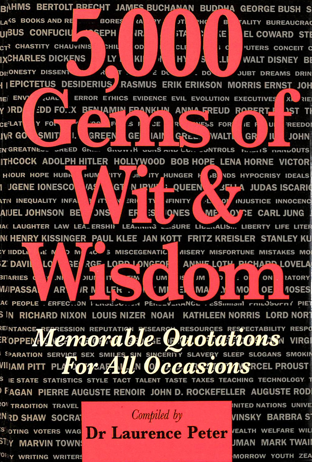 LAURENCE PETER [COMPILER] - 5,000 Gems of Wit & Wisdom