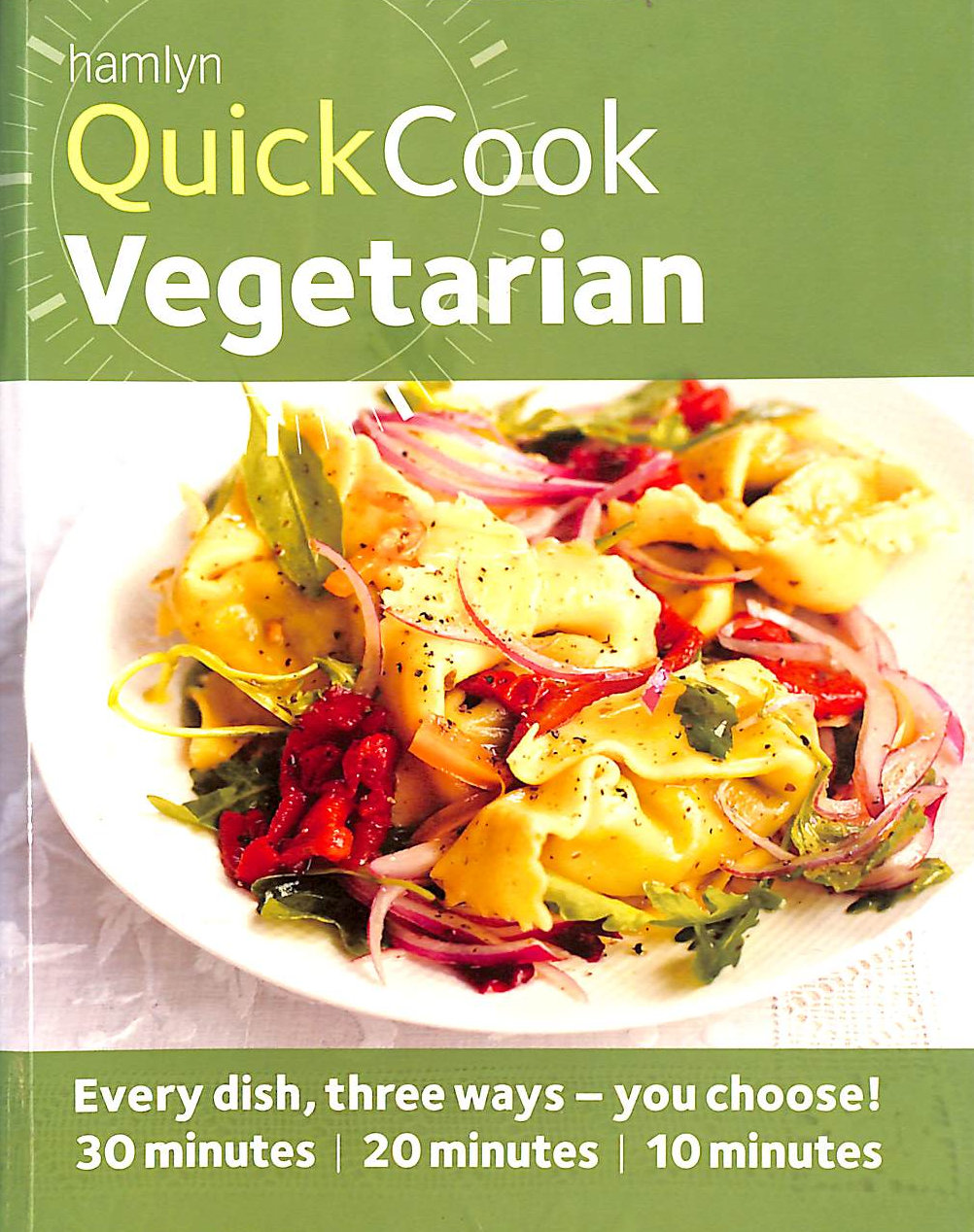 SUNIL VIJAYAKAR; HAMLYN COOKBOOKS - Hamlyn QuickCook Vegetarian