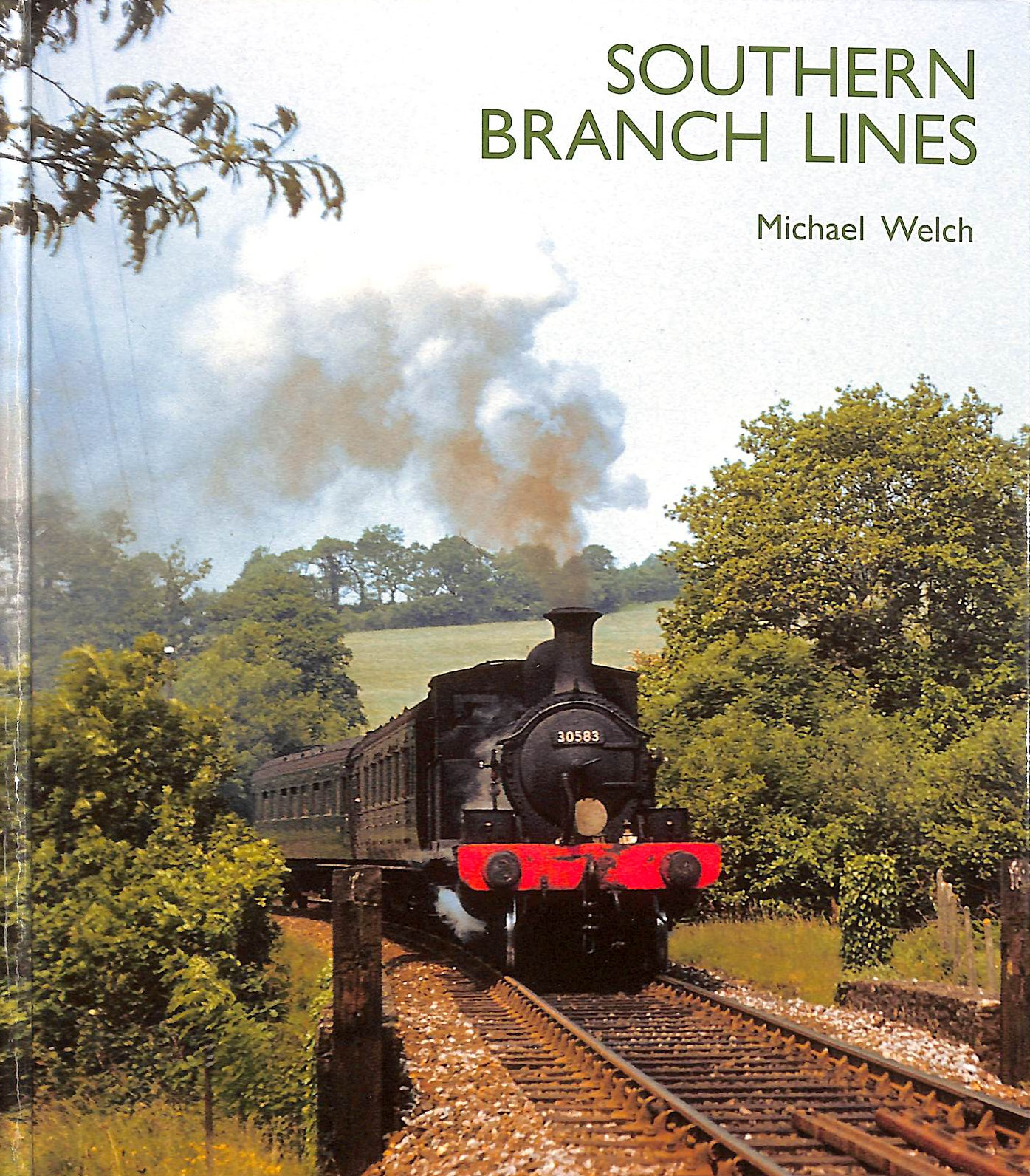MICHAEL WELCH - Southern Branch Lines