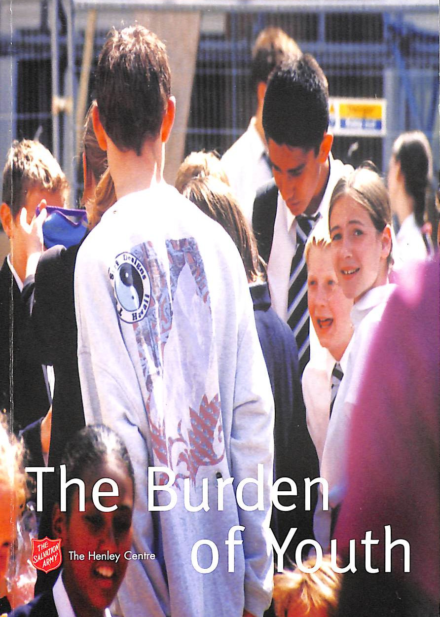 THE SALVATION ARMY - The Burden of Youth: The Henley Centre