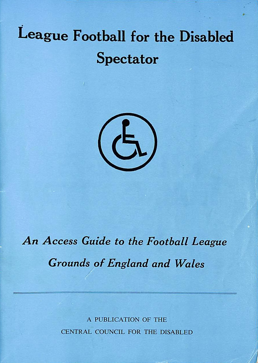 NONE GIVEN - League Football for the Disabled Spectator