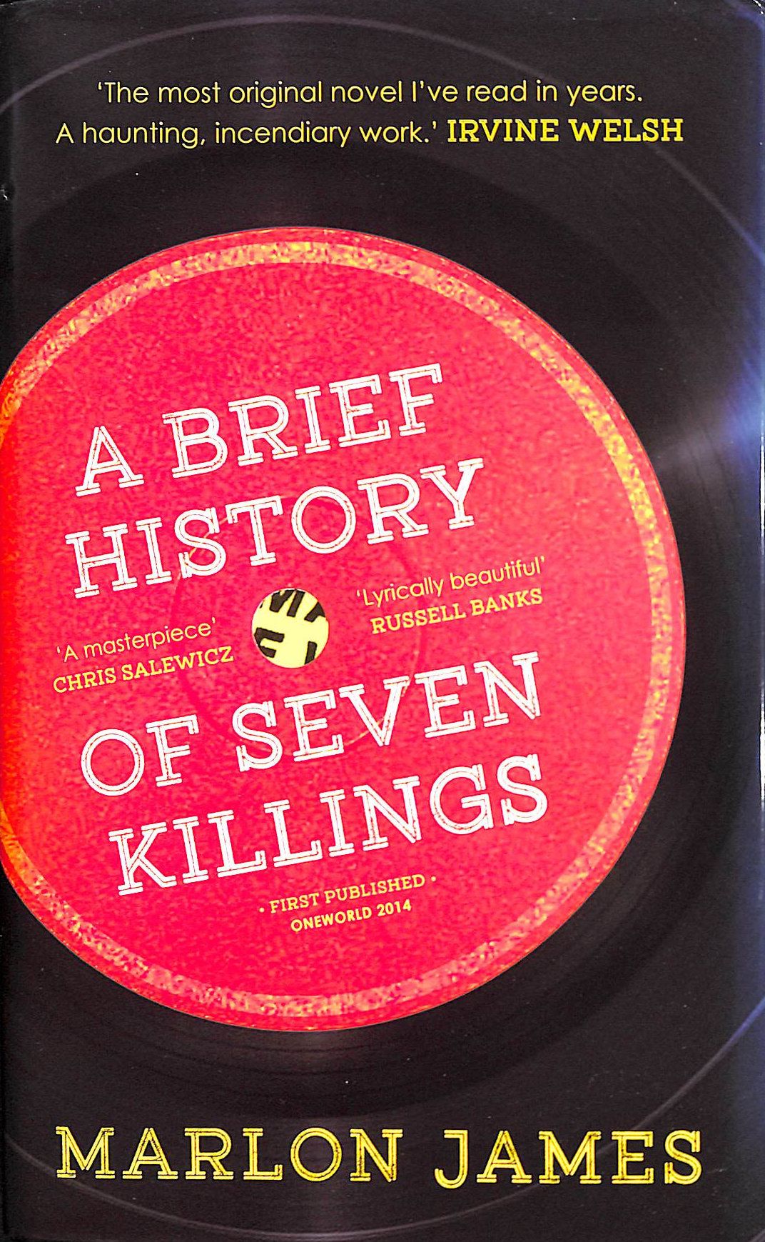 JAMES, MARLON - A Brief History of Seven Killings