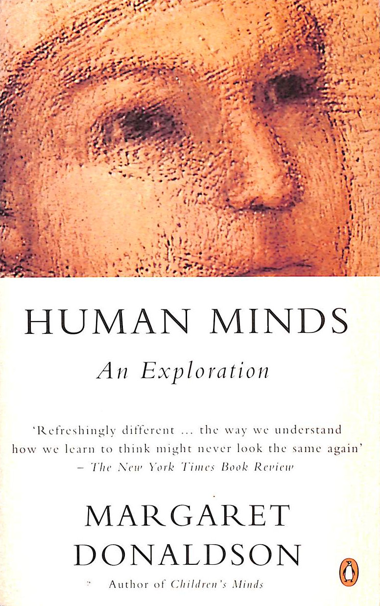 DONALDSON, MARGARET - Human Minds: An Exploration (Penguin Psychology S.)