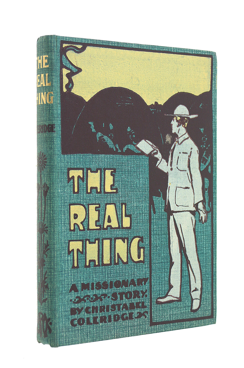 CHRISTABEL ROSE COLERIDGE - The Real Thing. A missionary story