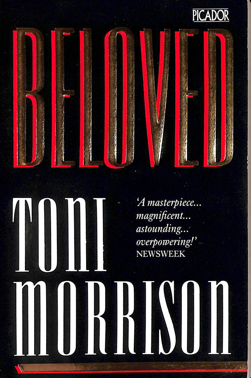 MORRISON, TONI - Beloved: A Novel (Picador Books)