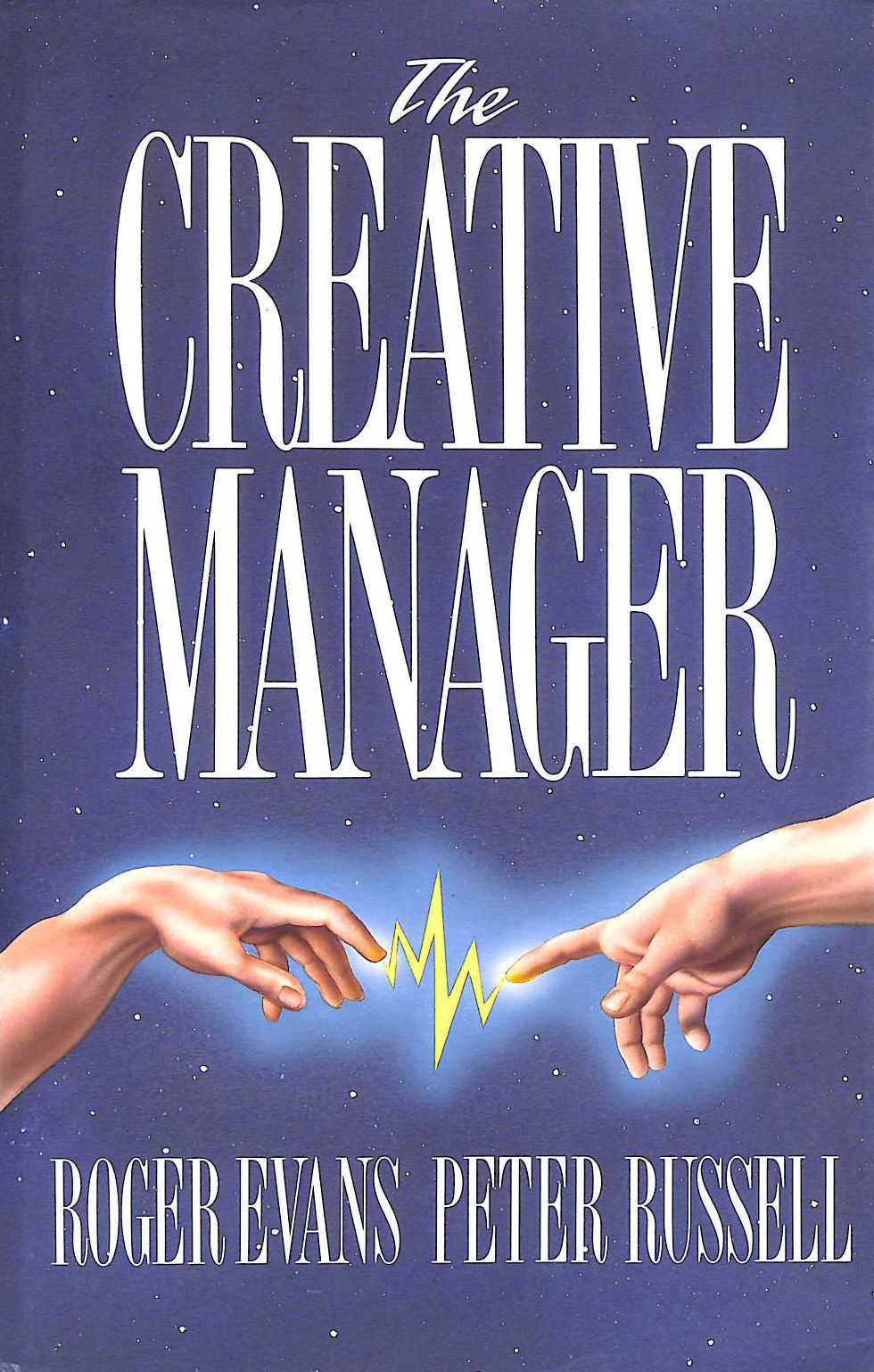 EVANS, ROGER; RUSSELL, PETER - The Creative Manager