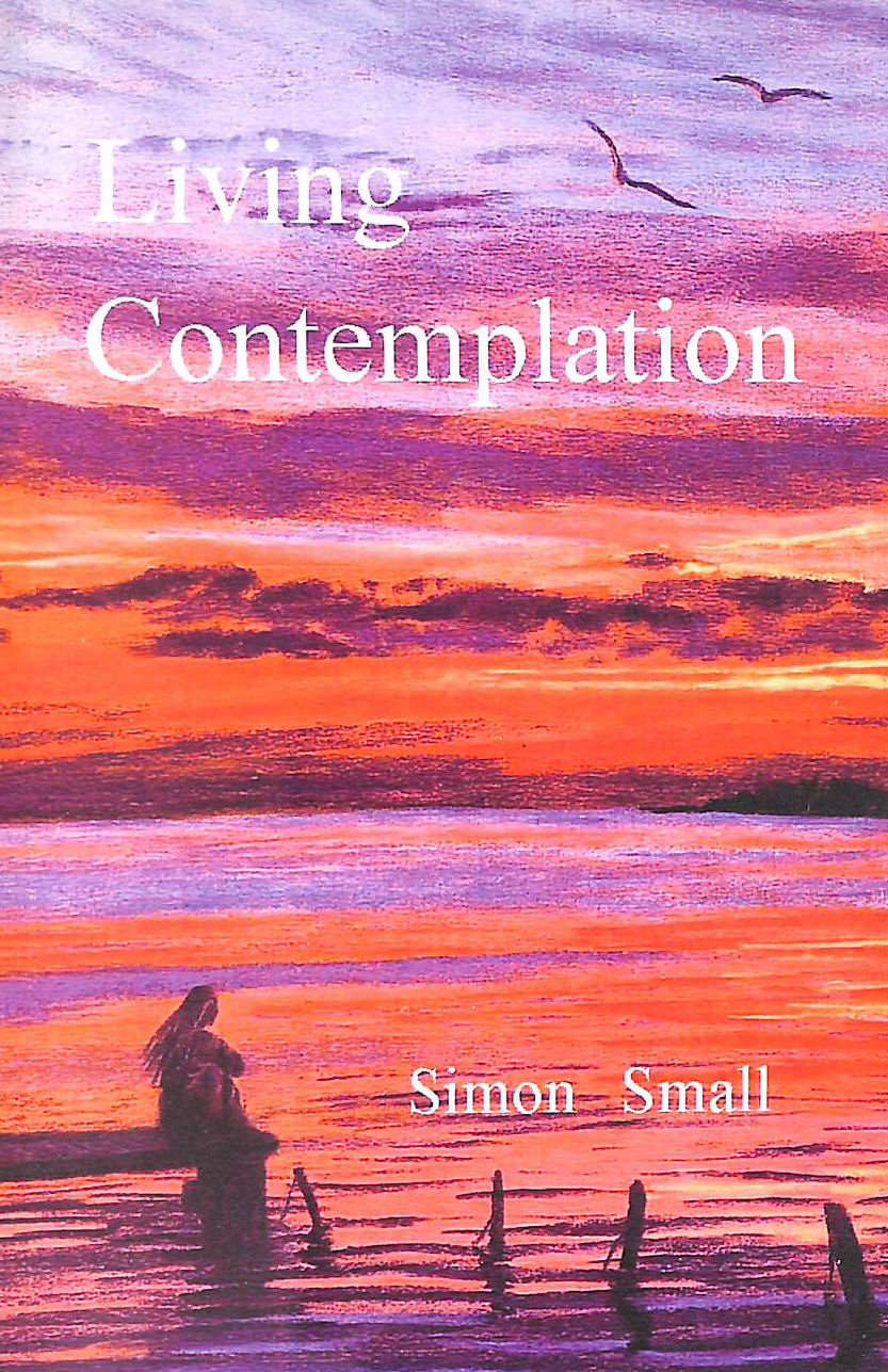 SMALL, SIMON - Living Contemplation