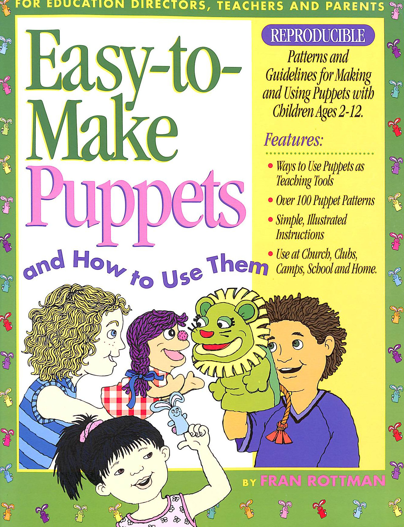 ROTTMAN FRAN - Easy To Make Puppets And How To Use Them