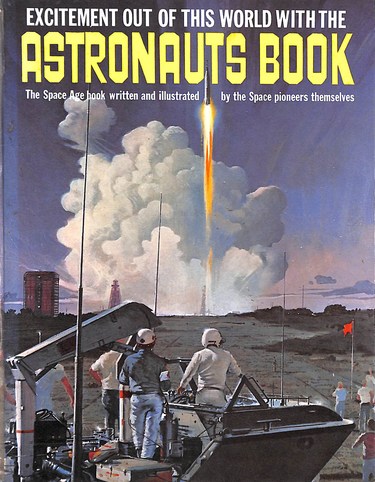 NO AUTHOR. - The Astronauts Book.