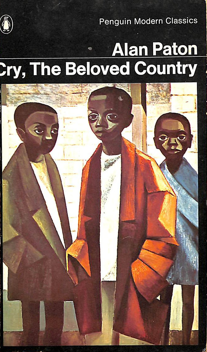 PATON, ALAN. - Cry, The Beloved Country: A Story Of Comfort In Desolation.