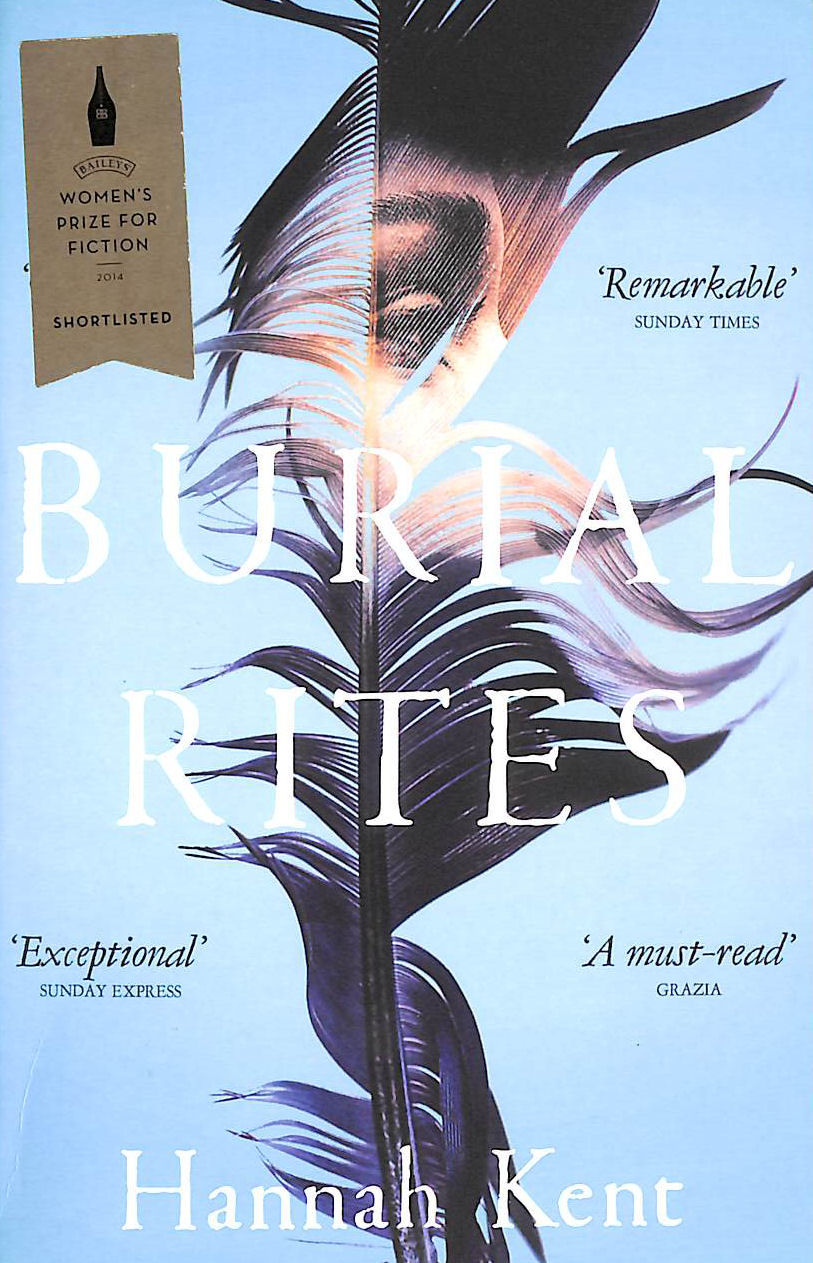 HANNAH KENT - Burial Rites