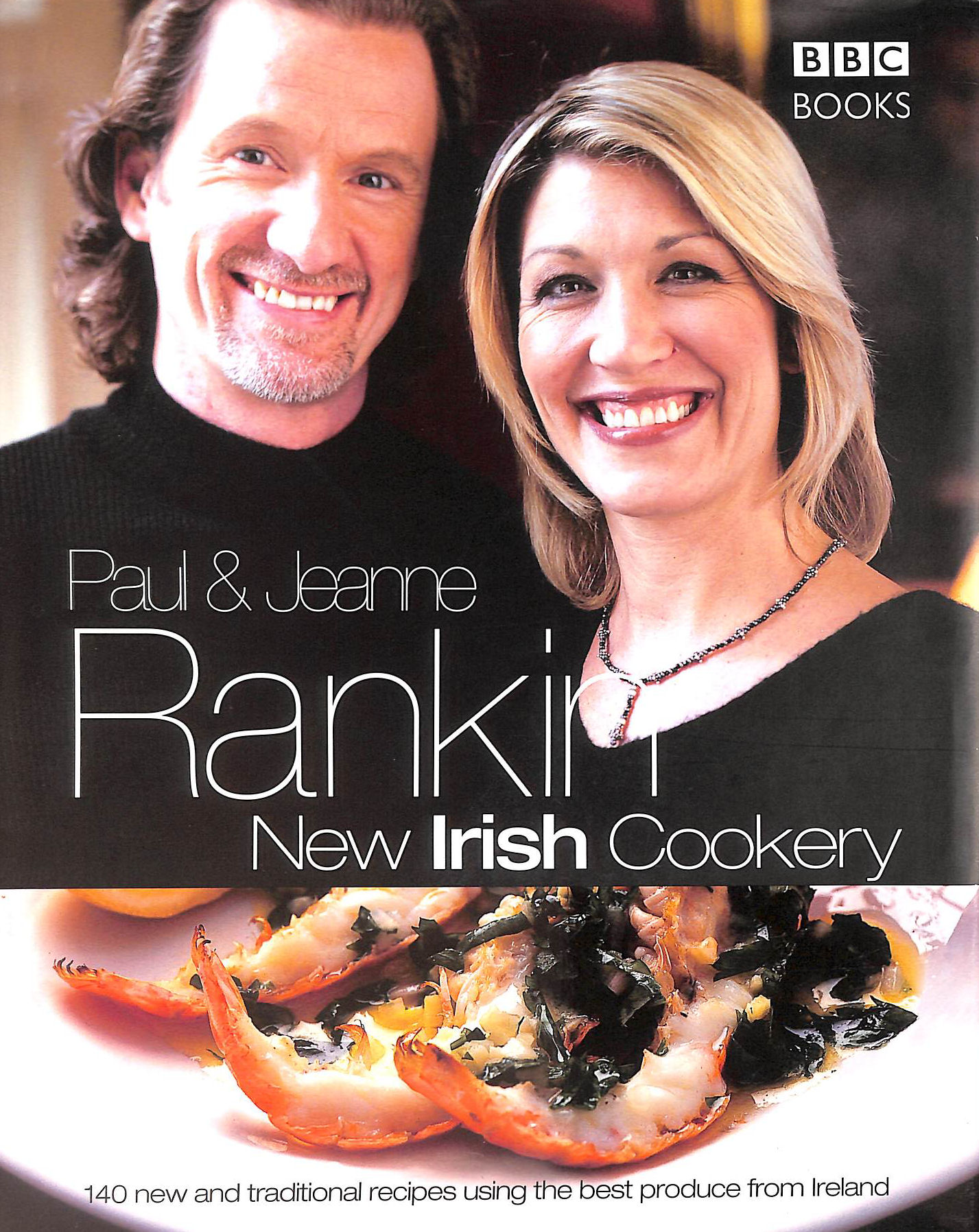 RANKIN, PAUL; RANKIN, JEANNE - New Irish Cookery