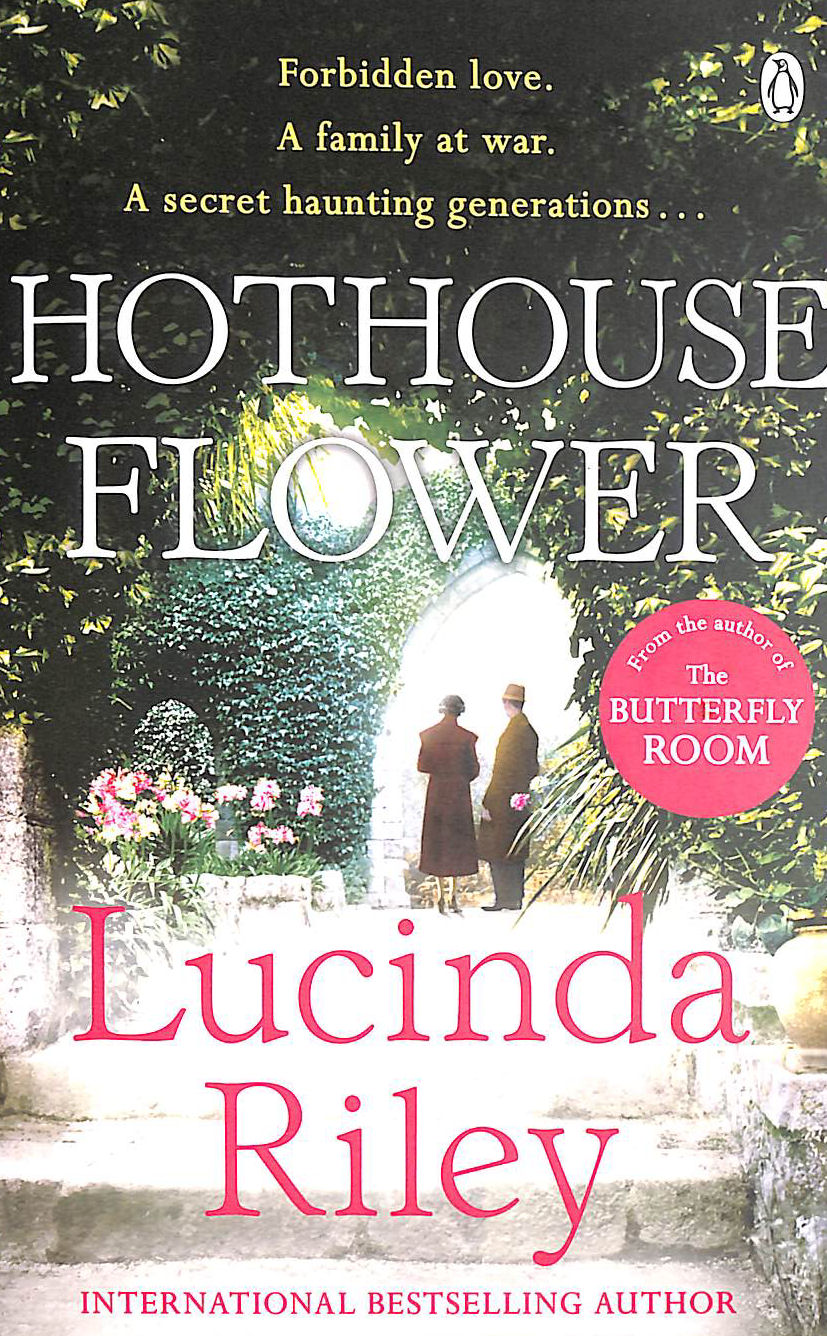 RILEY, LUCINDA - Hothouse Flower