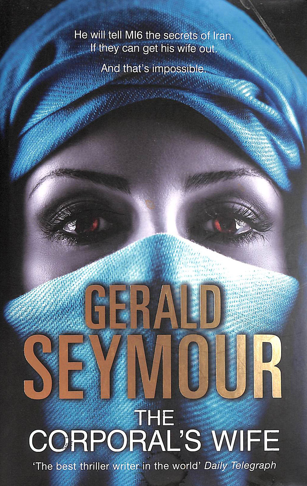 SEYMOUR, GERALD - The Corporal's Wife