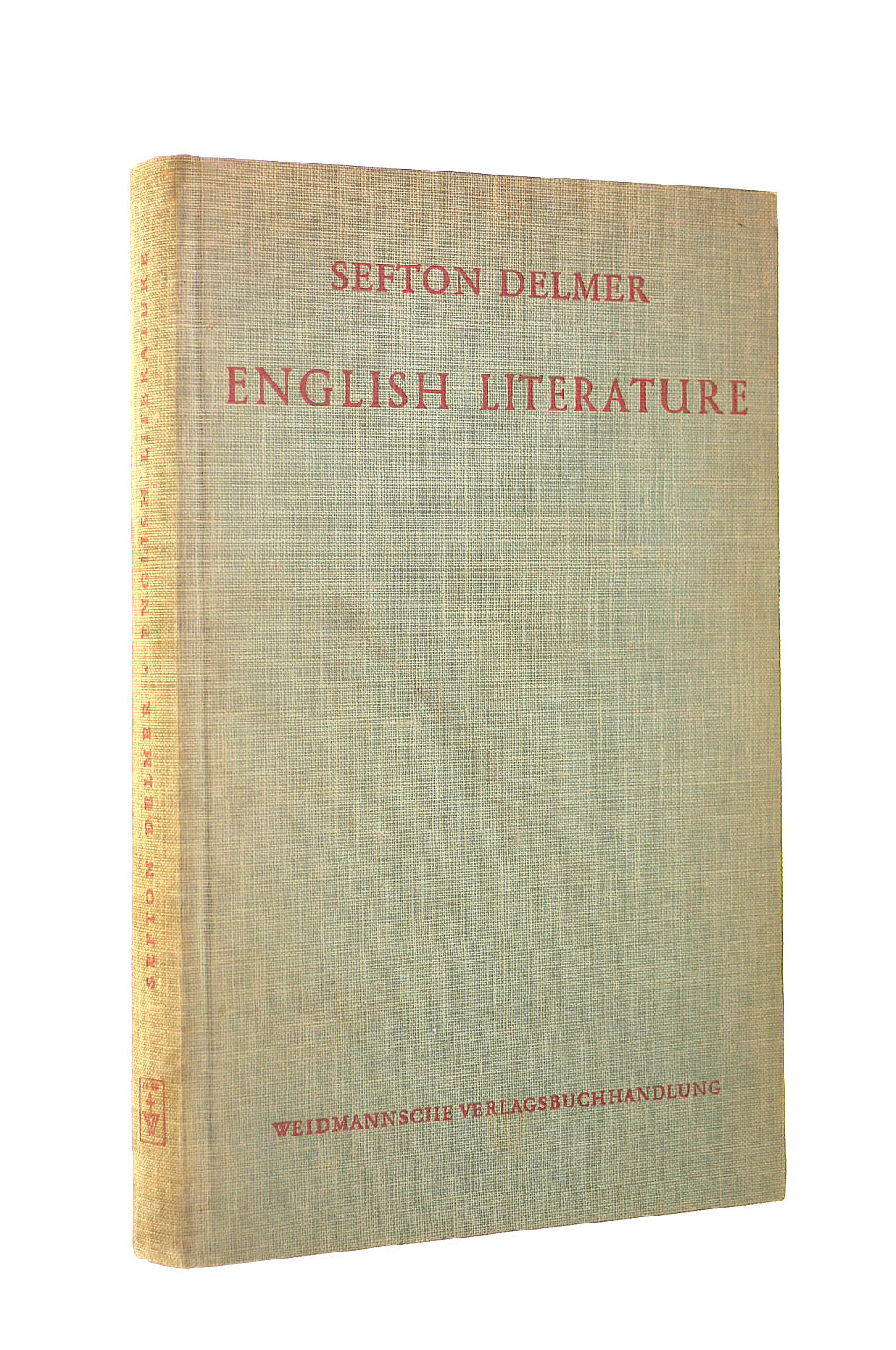 DELMER, F SEFTON - English Literature from Beowulf to T S Eliot